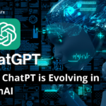 How ChatGPT is Evolving in OpenAI