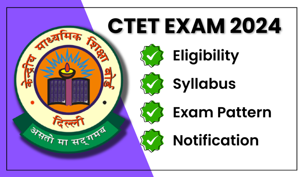 CTET Exam 2024