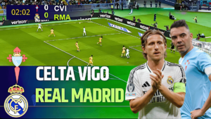 Celta Vigo vs Real Madrid